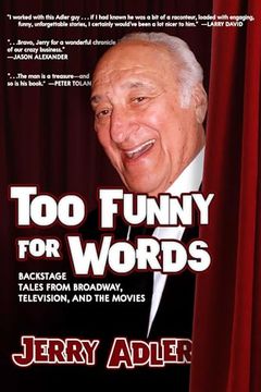 portada Too Funny for Words: Backstage Tales From Broadway, Television and Movies (en Inglés)