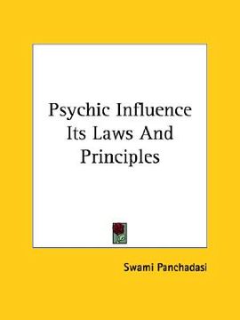 portada psychic influence its laws and principles (en Inglés)