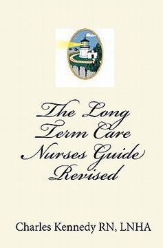 portada the long term care nurses guide - revised