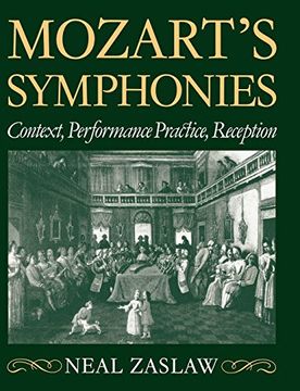 portada Mozart's Symphonies: Context, Performance Practice, Reception (Clarendon Paperbacks) (en Inglés)