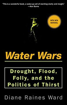 portada Water Wars: Drought, Flood, Folly, and the Politics of Thirst 
