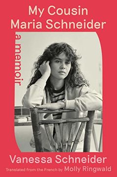 portada My Cousin Maria Schneider: A Memoir 