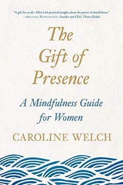 portada The Gift of Presence: A Mindfulness Guide for Women (in English)
