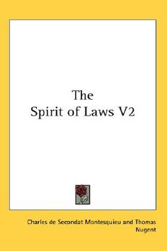 portada the spirit of laws v2 (en Inglés)