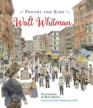Poetry for Kids: Walt Whitman (en Inglés)