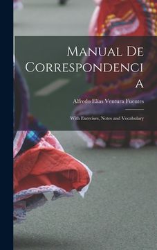 portada Manual de Correspondencia: With Exercises, Notes and Vocabulary (in English)