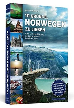 portada 111 Gründe, Norwegen zu Lieben: Eine Liebeserklärung an das Schönste Land der Welt. Aktualisierte und Erweiterte Neuausgabe (en Alemán)