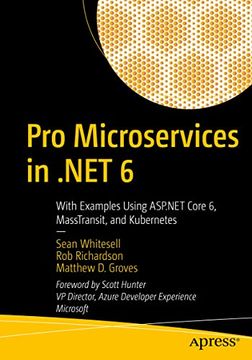 portada Pro Microservices in. Net 6: With Examples Using Asp. Net Core 6, Masstransit, and Kubernetes (en Inglés)