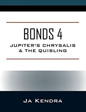 portada Bonds 4: Jupiter's Chrysalis & the Quisling