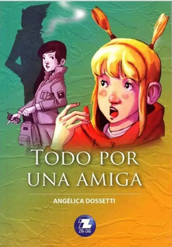 portada Todo por una Amiga (in Spanish)