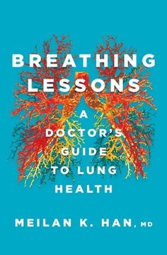 portada Breathing Lessons: A Doctor'S Guide to Lung Health 