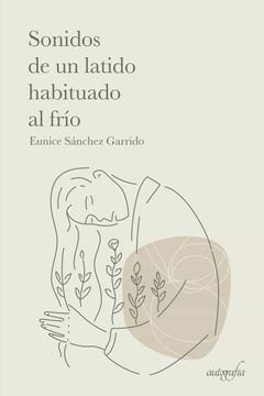 portada Sonidos de un Latido Habituado al Frío (in Spanish)