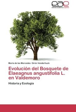 portada Evolucion del Bosquete de Elaeagnus Angustifolia L. En Valdemoro