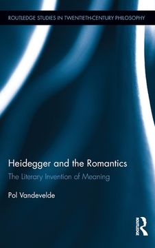 portada heidegger and the romantics (in English)