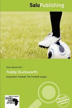 teddy duckworth (en Inglés)