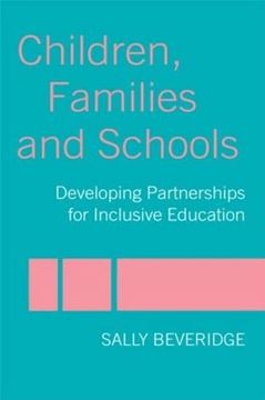 portada Children, Families and Schools: Developing Partnerships for Inclusive Education (in English)