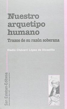 portada Nuestro Arquetipo Humano: Trazos de su Razón Soberana (Horizonte dos Mil) (in Spanish)