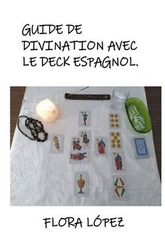 portada Guide de Divination avec le Deck Espagnol. (en Francés)
