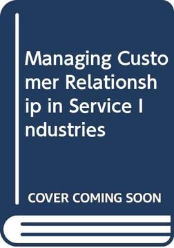 portada Managing Customer Relationship in Service Industries