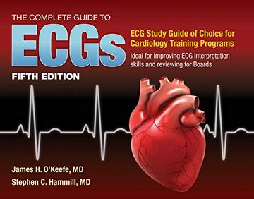 portada The Complete Guide to Ecgs: A Comprehensive Study Guide to Improve ecg Interpretation Skills (en Inglés)