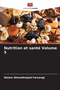 portada Nutrition et santé Volume 5 (en Francés)