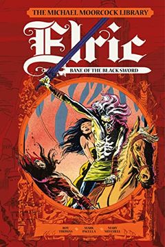 portada The Michael Moorcock Library: Elric: Bane of the Black Sword (en Inglés)