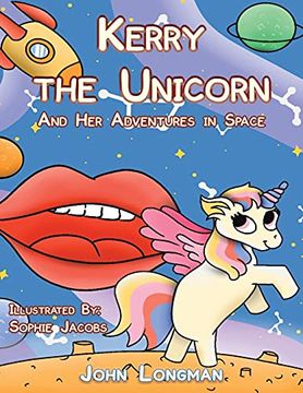 portada Kerry the Unicorn and her Adventures in Space (en Inglés)