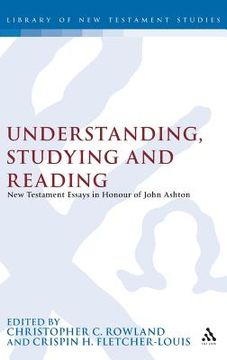 portada understanding, studying and reading: new testament essays in honour of john ashton (en Inglés)