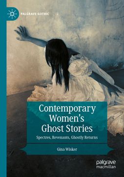 portada Contemporary Women's Ghost Stories: Spectres, Revenants, Ghostly Returns