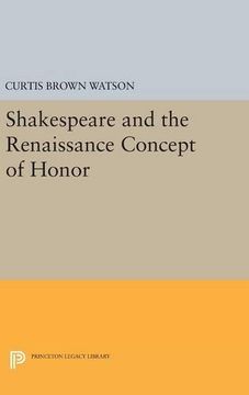 portada Shakespeare and the Renaissance Concept of Honor (Princeton Legacy Library) 