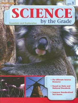 portada science by the grade, grade 1: essentials and exploration (en Inglés)