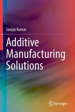 portada Additive Manufacturing Solutions (en Inglés)