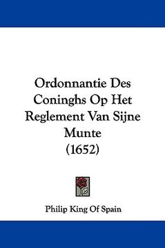 portada Ordonnantie Des Coninghs Op Het Reglement Van Sijne Munte (1652)