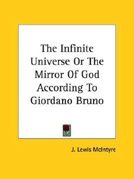 portada the infinite universe or the mirror of god according to giordano bruno (en Inglés)