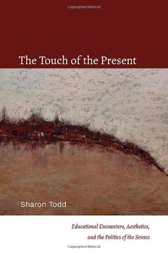 portada The Touch of the Present (Suny Series, Transforming Subjects: Psychoanalysis, Culture,) (en Inglés)