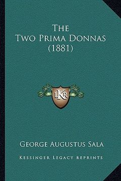 portada the two prima donnas (1881) (en Inglés)