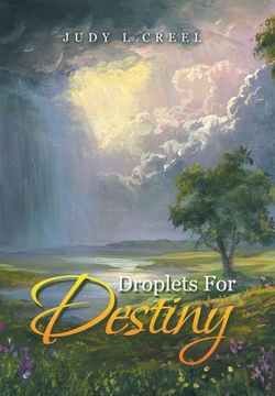 portada Droplets for Destiny (en Inglés)