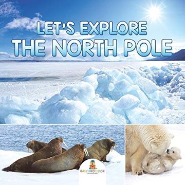 portada Let's Explore the North Pole (in English)