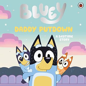portada Bluey: Daddy Putdown 