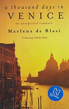 portada A Thousand Days In Venice: An Unexpected Romance