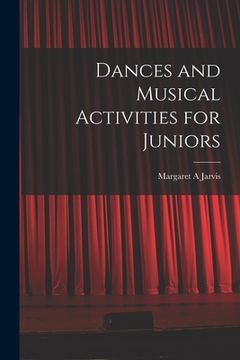 portada Dances and Musical Activities for Juniors (in English)