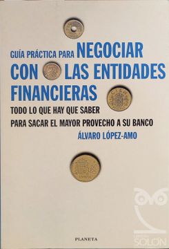 portada Guia Practica Para Negociacion y Entidades Financieras