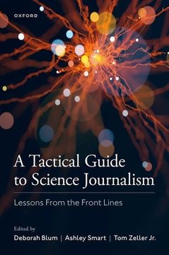 portada A Tactical Guide to Science Journalism: Lessons From the Front Lines (in English)