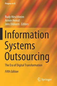portada Information Systems Outsourcing: The Era of Digital Transformation