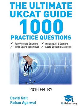 portada The Ultimate Ukcat Guide: 1000 Practice Questions: Fully Worked Solutions, Time Saving Techniques, Score Boosting Strategies, Includes new sjt Section, 2016 Entry Uniadmissions (en Inglés)