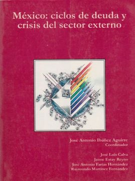 portada mexico ciclos de deuda y crisis del sector