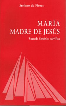 portada María, madre de Jesús. Síntesis histórico-salvífica (in Spanish)