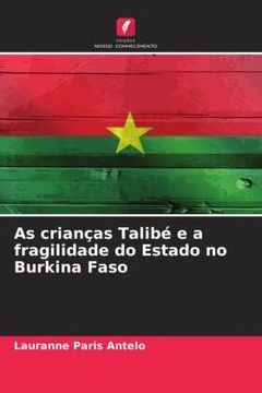 portada As Crianã Â§As Talibã â© e a Fragilidade do Estado no Burkina Faso