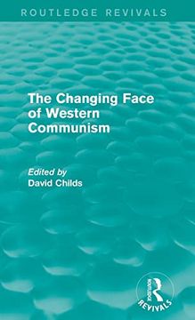 portada The Changing Face of Western Communism (Routledge Revivals) (en Inglés)