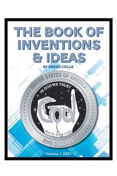 portada The Book of Inventions and Ideas: Volume 1: 2021 (in English)